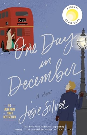Silver, Josie. One Day in December: Reese's Book Club. Random House Publishing Group, 2018.