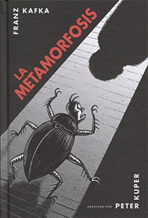 Kafka, Franz / Peter Kuper. La metamorfosis. Astiberri Ediciones, 2007.