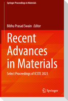 Recent Advances in Materials