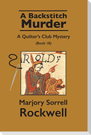 A Backstitch Murder-A Quilter's Club Mystery