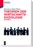 Theorien der Wirtschaftssoziologie