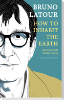 How to Inhabit the Earth