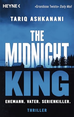 Ashkanani, Tariq. The Midnight King - Roman. Heyne Taschenbuch, 2026.
