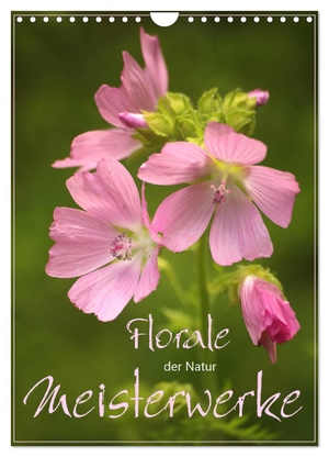 Stamm, Dirk. Florale Meisterwerke der Natur (Wandkalender 2024 DIN A4 hoch), CALVENDO Monatskalender - Gehen Sie spazieren in dieser wilden Blumenpracht.. Calvendo, 2023.