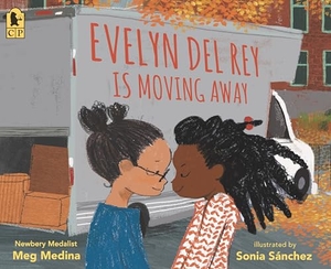 Medina, Meg. Evelyn del Rey Is Moving Away. Candlewick Press (MA), 2023.
