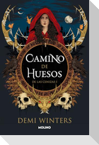 Camino de Huesos / The Road of Bones