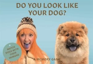 Gethings, Gerrard. Do You Look Like Your Dog? - Match Dogs with Their Humans: A Memory Game. Laurence King Verlag GmbH, 2018.