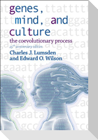 Genes, Mind, and Culture - The Coevolutionary Process: 25th Anniversary Edition