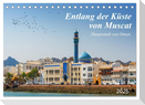 Entlang der Küste von Muscat (Tischkalender 2025 DIN A5 quer), CALVENDO Monatskalender