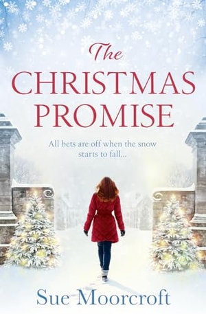 Moorcroft, Sue. The Christmas Promise. HarperCollins Publishers, 2020.