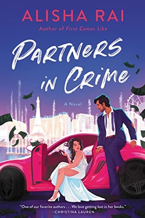 Rai, Alisha. Partners in Crime. HarperCollins, 2022.