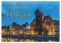Ein Wochenende in Danzig (Tischkalender 2024 DIN A5 quer), CALVENDO Monatskalender