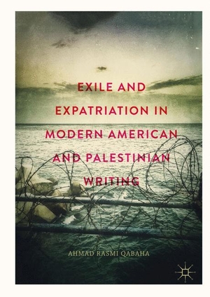 Ahmad Rasmi Qabaha. Exile and Expatriation in Modern American and Palestinian Writing. Springer International Publishing, 2018.