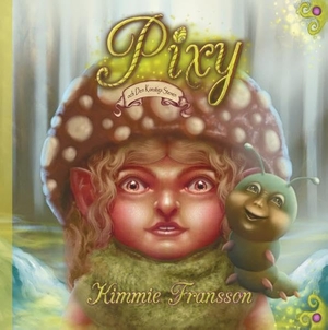 Fransson, Kimmie. Pixy - och den konstiga stenen. Books on Demand, 2017.