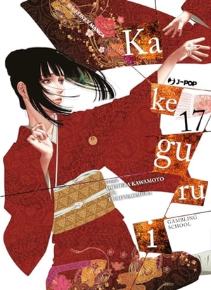 Kawamoto, Homura. Kakegurui. Vol. 17. Edizioni BD, 2024.