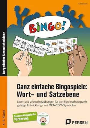 Erdmann, K.. Ganz einfache Bingospiele: Wort- und Satzebene - Lese- und Wortschatzübungen für den Förderschwerp unkt geistige Entwicklung - mit METACOM-Symbolen (4. bis 9. Klasse). Persen Verlag i.d. AAP, 2024.