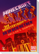 Minecraft - Der Monstertrupp: Ab in den Nether