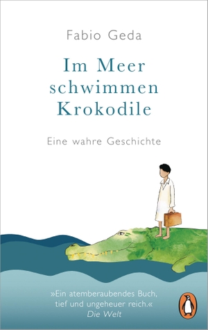 Geda, Fabio. Im Meer schwimmen Krokodile - Eine wahre Geschichte - Erweiterte Neuausgabe mit Zusatzmaterialien. Penguin TB Verlag, 2020.