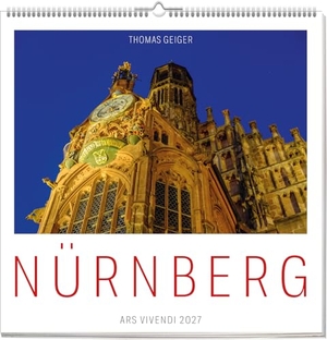 Geiger, Thomas. Nürnberg 2027 - Wandkalender. Ars Vivendi, 2026.