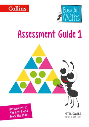 Mumford, Jeanette / Roberts, Sandra et al. 2014 Busy Ant Maths -- Year 1 Assessment Guide. HarperCollins UK, 2014.