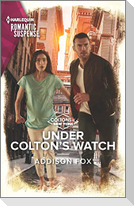 Under Colton's Watch