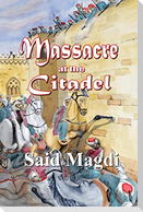 Massacre at the Citadel