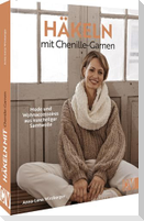 Häkeln mit Chenille-Garnen