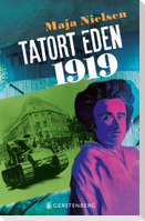 Tatort Eden 1919