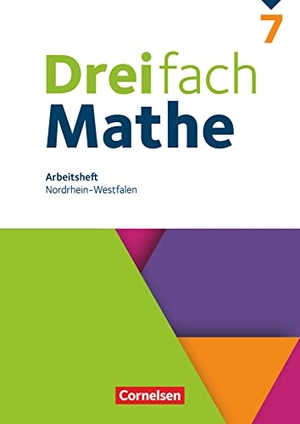 Tippel, Christina / Wieczorek, Hanno et al. Dreifach Mathe 7. Schuljahr. Nordrhein-Westfalen - Arbeitsheft mit Lösungen. Cornelsen Verlag GmbH, 2022.