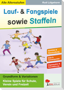 Lauf- und Fangspiele sowie Staffeln