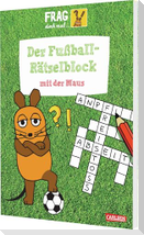 Frag doch mal ... die Maus: Der Fußball-Rätselblock mit der Maus