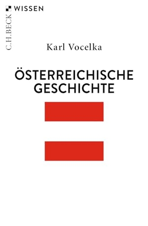 Vocelka, Karl. Österreichische Geschichte. C.H. Beck, 2024.