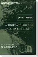 Thousand-Mile Walk to the Gulf, A