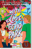 With Love, Echo Park
