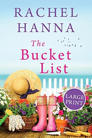 Hanna, Rachel. The Bucket List. CC Media LLC, 2023.