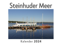 Steinhuder Meer (Wandkalender 2024, Kalender DIN A4 quer, Monatskalender im Querformat mit Kalendarium, Das perfekte Geschenk)