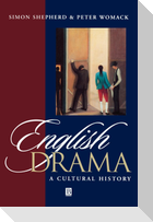 English Drama - A Cultural History