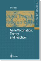 Gene Vaccination: Theory and Practice