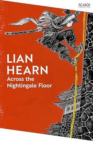 Hearn, Lian. Across the Nightingale Floor. Macmillan Publishers Int Ltd - MDL, 2025.