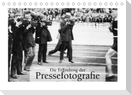 Die Erfindung der Pressefotografie - Aus der Sammlung Ullstein 1894-1945 (Tischkalender 2022 DIN A5 quer)