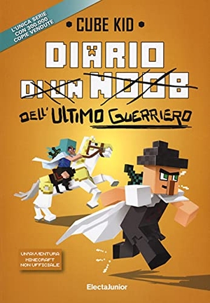Cube Kid. Diario dell'ultimo guerriero. Mondadori Electa, 2021.
