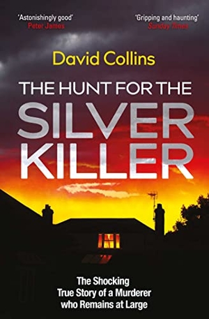 Collins, David. The Hunt for the Silver Killer - The Shocking True Story of a Murderer who Remains at Large. Simon & Schuster Ltd, 2023.