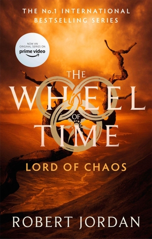 Jordan, Robert. Lord of Chaos - Book 6 of the Wheel of Time (Now a major TV series). Little, Brown Book Group, 2021.