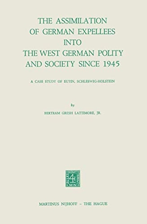 Lattimore Jr., B. G.. The Assimilation of German Expellees into the West German Polity and Society Since 1945 - A Case Study of Eutin, Schleswig-Holstein. Springer Netherlands, 1974.