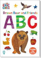 Brown Bear and Friends ABC (World of Eric Carle)