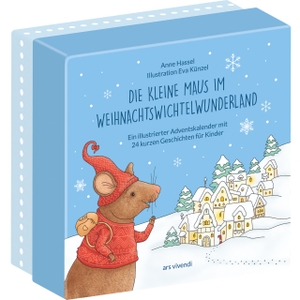 Hassel, Anne. Die kleine Maus im Weihnachtswichtelwunderland (Neuauflage) - Kinder-Adventskalender mit 24 kurzen Geschichten für Kinder ab 3 Jahren zum Lesen und Vorlesen. Ars Vivendi, 2021.