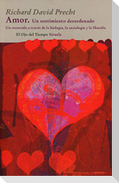 Amor : un sentimiento desordenado