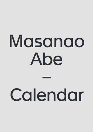 Masanao Abe - Calendar. Spector Books, 2026.