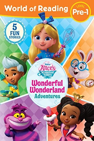 Disney Books. World of Reading: Alice's Wonderland Bakery: Wonderful Wonderland Adventures, Level Pre-1. Hyperion, 2023.