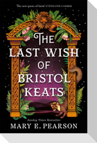 The Last Wish of Bristol Keats